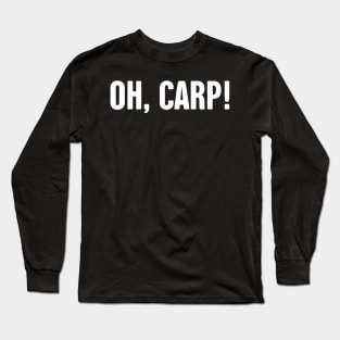 Funny Carp Fish - Gift For Carp Fishing Long Sleeve T-Shirt